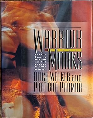 Imagen del vendedor de Warrior Marks : Female Genital Mutilation and the Sexual Blinding of Women a la venta por The Book House, Inc.  - St. Louis