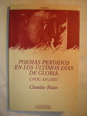 Imagen del vendedor de Poemas perdidos en los ltimos das de gloria. Cnoc-an-dhu a la venta por Librera Antonio Azorn