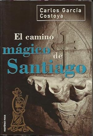 El Camino Mágico de Santiago
