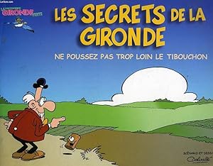 Seller image for LES SECRETS DE LA GIRONDE, for sale by Le-Livre
