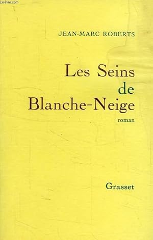 Image du vendeur pour LES SEINS DE BLANCHE-NEIGE mis en vente par Le-Livre