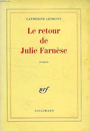 Image du vendeur pour LE RETOUR DE JULIE FARNESE mis en vente par Le-Livre