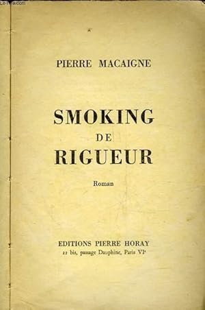 Seller image for SMOKING DE RIGEUR for sale by Le-Livre