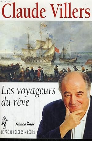 Bild des Verkufers fr LES VOYAGEURS DE REVE zum Verkauf von Le-Livre