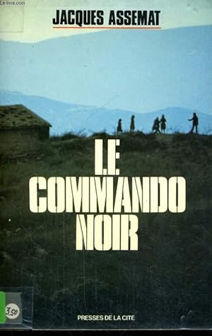 Seller image for LE COMMANDO NOIR for sale by Le-Livre