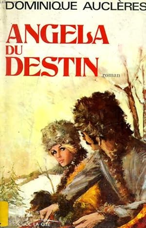 Imagen del vendedor de ANGELA DU DESTIN a la venta por Le-Livre