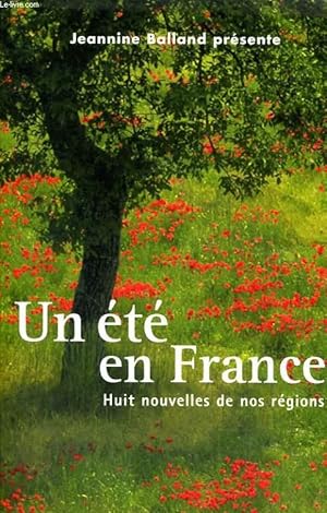 Seller image for UN ETE EN FRANCE - HUIT NOUVELLES DE NOS REGIONS for sale by Le-Livre