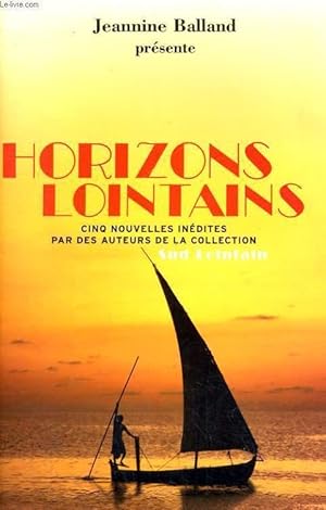 Seller image for HORIZONS LOINTAINS, CINQ NOUVELLES INEDITES PAR DES AUTEURS DE LA COLLECTION SUD LOINTAIN for sale by Le-Livre