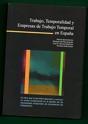Seller image for TRABAJO, TEMPORALIDAD Y EMPRESAS DE TRABAJO TEMPORAL EN ESPAA. for sale by Librera DANTE