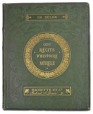 Cent récits d'histoire naturelle.