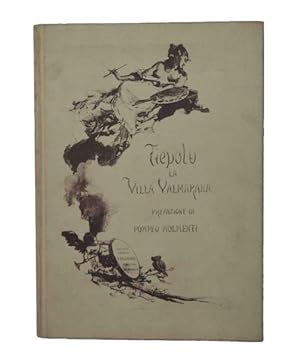 Tiepolo e la Villa Valmarana. Prefazione di Pompeo Molmenti.