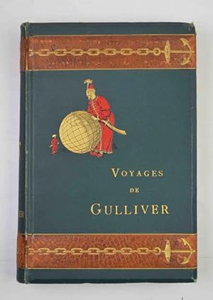 Voyages de Gulliver. Traduction nouvelle et complète par B.H. Gausseron.