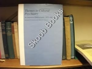 Bild des Verkufers fr Themes in Cultural Psychiatry: An Annotated Bibliography, 1975-1980 zum Verkauf von PsychoBabel & Skoob Books