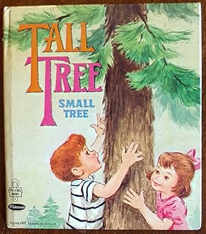 Image du vendeur pour Tall Tree Small Tree (Whitman Tell-A-Tale No. 2515) mis en vente par RG Vintage Books