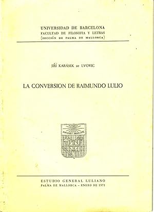 Imagen del vendedor de La Conversin De Raimundo Lulio a la venta por La Bodega Literaria