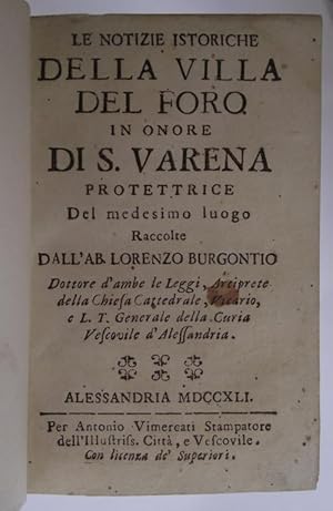 Le notizie istoriche della Villa del Foro in onore di S. Varena protettrice del medesimo luogo.