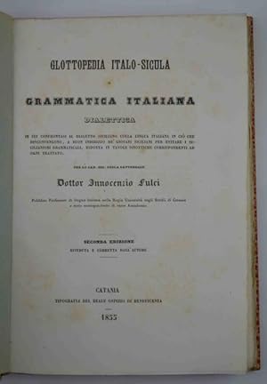 Glottopedia italo-sicula o grammatica italiana dialettica in cui confrontasi il dialetto sicilian...