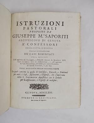 Bild des Verkufers fr Istruzioni pastorali proposte. a' confessori della citt, e diocesi colla spiegazione de' casi riservati. terza edizione. Coll'aggiunta della seconda parte. zum Verkauf von Studio Bibliografico Benacense