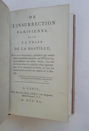 De l'insurrection parisienne, et de la prise de la Bastille; Discours historique, prononcé par ex...