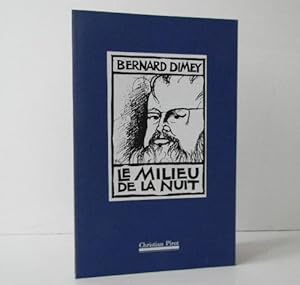 Seller image for LE MILIEU DE LA NUIT. for sale by LIBRAIRIE LE GALET