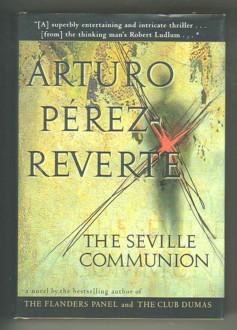 Imagen del vendedor de The Seville Communion a la venta por Ray Dertz