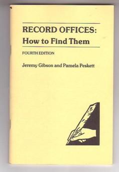 Imagen del vendedor de Record Offices: How to Find Them (Fourth Edition) a la venta por Ray Dertz