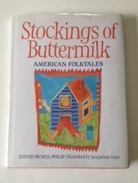 Bild des Verkufers fr Stockings Of Buttermilk American Folktales zum Verkauf von WellRead Books A.B.A.A.