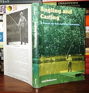 Seller image for ANGLING AND CASTING A Manual for Self and Class Instruction for sale by Rare Book Cellar