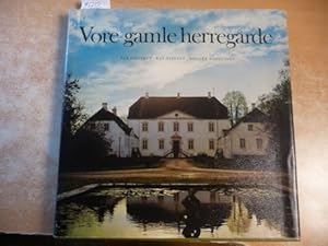 Seller image for Vore Gamle Herregarde for sale by Gebrauchtbcherlogistik  H.J. Lauterbach