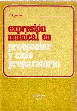 Expresión musical en preescolar y ciclo Preparatorio