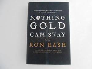 Nothing Gold Can Stay: Stories (signed)