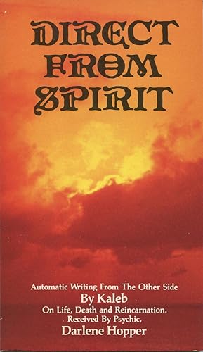 Seller image for Direct From Spirit: Automatic Writing From The Other Side for sale by Kenneth A. Himber