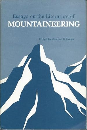 Essays on the Literature of Mountaineering