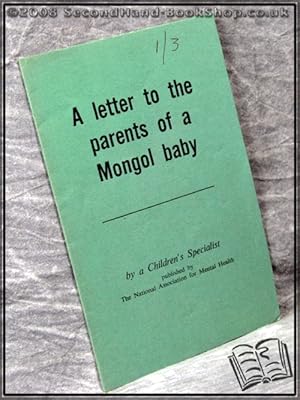A Letter to the Parents of a Mongol Baby