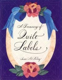 Seller image for A Treasury of Quilt Labels for sale by The Book Faerie