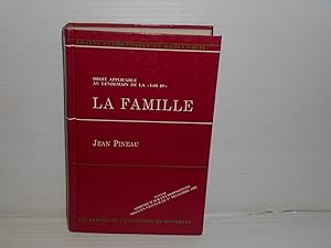 LA FAMILLE : DROIT APPLICABLE AU LENDEMAIN DE LA LOI 89 suivi de addendum sur les dispositions mi...