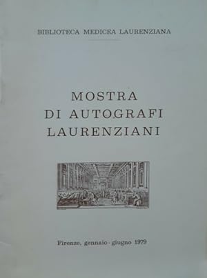 Imagen del vendedor de Mostra di autografi laurenziani. a la venta por FIRENZELIBRI SRL