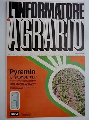 Immagine del venditore per L'INFORMATORE AGRARIO Settimanale 5 Aprile 1973 Anno XXIX" venduto da Historia, Regnum et Nobilia