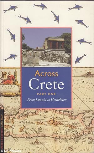 Seller image for Across Cete Part One: From Khania to Herakleion for sale by Mr Pickwick's Fine Old Books