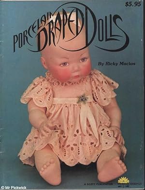 Seller image for Porcelain Draped Dolls for sale by Mr Pickwick's Fine Old Books