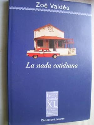 Imagen del vendedor de LA NADA COTIDIANA a la venta por Librera Maestro Gozalbo