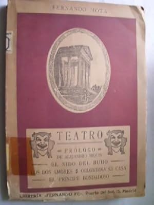 Imagen del vendedor de TEATRO : El nido del bho; Los dos amores; Colombina se casa; El prncipe bondadoso. a la venta por Librera Maestro Gozalbo