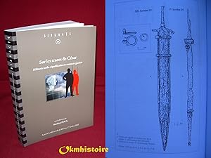 Sur les traces de César : militaria tardo-républicains en contexte gaulois [ Bibracte N° 14 ]