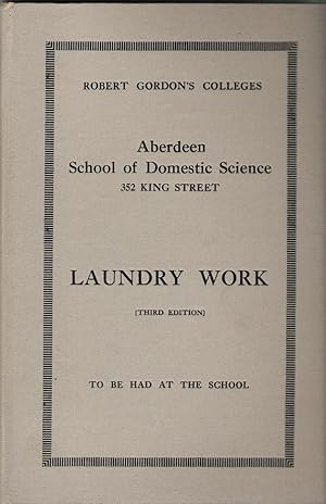 Laundry Work: Aberdeen School of Domestic Science.