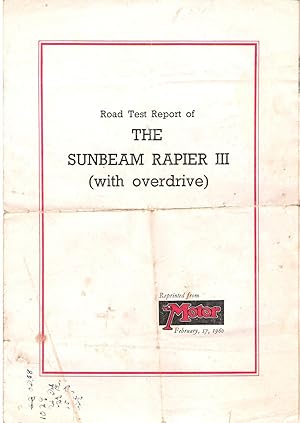 Road Test Report of the Sunbeam Rapier III (With Overdrive).