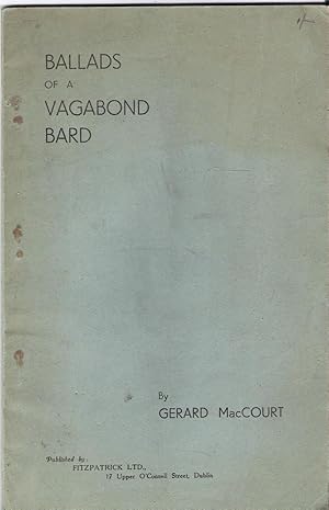 Ballads of a Vagabond Bard.
