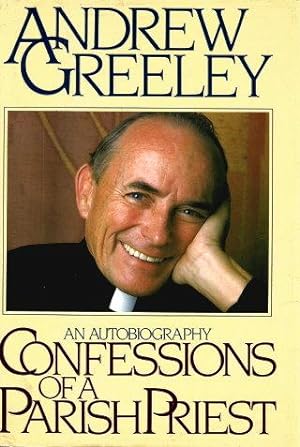 Seller image for CONFESSIONS OF A PARISH PRIEST : An Autobiography for sale by Grandmahawk's Eyrie