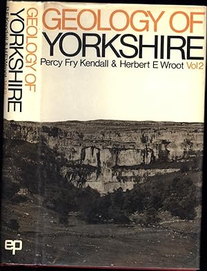 Seller image for Geology of Yorkshire / Volume II / With a new Foreword by H.C. Versey, Emeritus Professor of Geology, University of Leeds for sale by Cat's Curiosities
