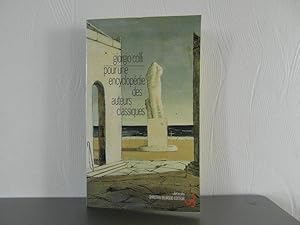 Seller image for Pour une encyclopedie des auteurs classiques for sale by Bidonlivre