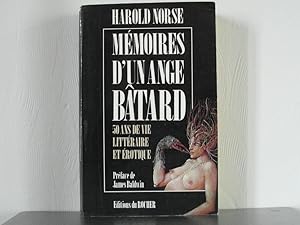 Image du vendeur pour Mmoires d'un ange btard - 50 ans de vie littraire et rotique mis en vente par Bidonlivre